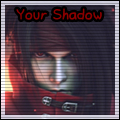   Your Shadow